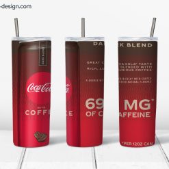 Coca-Cola with Coffee Dark Blend design for 20oz skinny tumbler