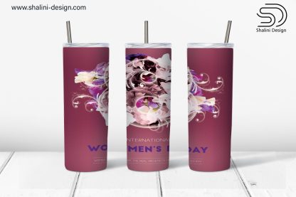 Women’s Day design for 20oz Skinny Tumbler